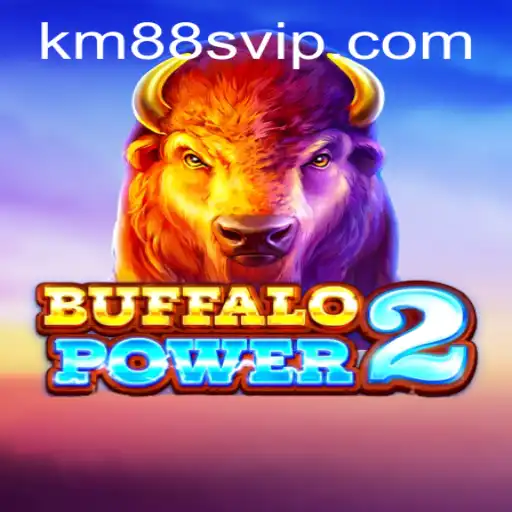 Explore the Thrills of Buffalo Power 2 with KM88 VIP
