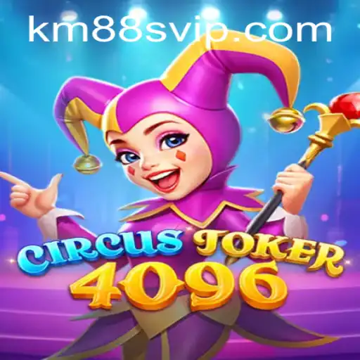 Exploring the Exciting World of CircusJoker4096: Everything You Need to Know