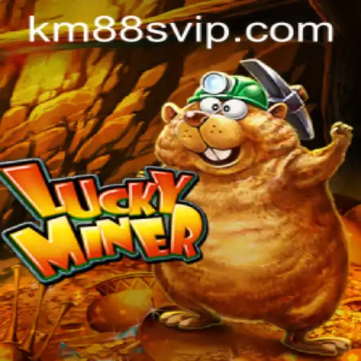 Discover the Exciting World of LuckyMiner with KM88 VIP